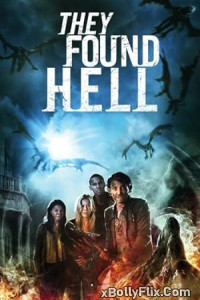 They Found Hell 2015 Dual Audio (ORG) [Hindi+English] Hollywood Hindi Dubbed Movie Download